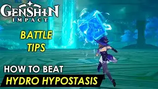 Genshin Impact - How to beat Hydro Hypostasis (Full Guide with Tips) شرح