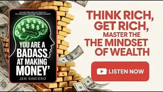 How to Become a Badass at Making Money | Life-Changing Money Mindset from Jen Sincero