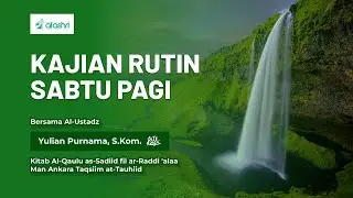 KAUM MUSYRIKIN MENGINGKARI HARI AKHIR TAPI MEYAKINI ADANYA ALLAH - Ust Yulian Purnama, S.Kom