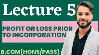 5. Profit Prior to Incorporation B.com(Hons/Pass) #mdu #mduexam #dkgoelsolution