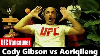 UFC Vancouver: Aoriqileng нокаутировал Коди Гибсона. РЕАКЦИЯ В ПРЯМОМ ЭФИРЕ