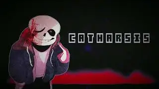 CATHARSIS 【Unspiral dusttale】  [norimakied]
