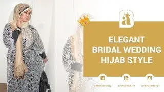 Elegant Bridal Wedding Hijab Style |Amenabeauty