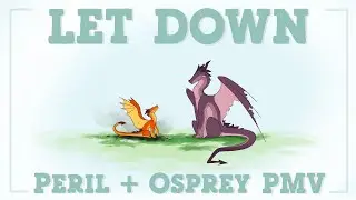 Let Down - Peril + Osprey WoF PMV