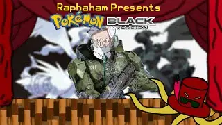 Raphaham Presents: Pokemon Black ~ The Spartan Mayor