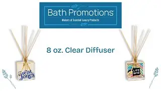8 oz. Clear Reed Diffuser | Luxury Custom-Branded Scented Gifts by Bath Promotions