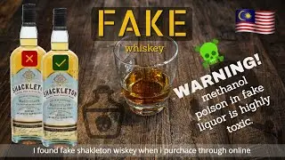 Fake Shackleton Whiskey in Malaysia | English