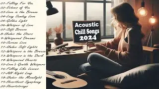 Relaxing Soft Acoustic Love Songs Collection 🌙 Evening & Nighttime Vibes | Songplay