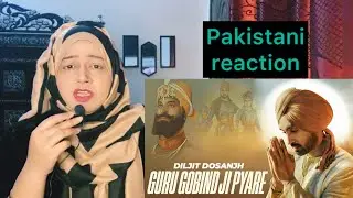 Muslim girl reaction on Guru Gobind Ji Pyare (Audio) | Diljit Dosanjh | Shaheedi Dihada
