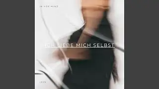 Ich liebe mich selbst