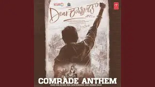 Comrade Anthem (From 