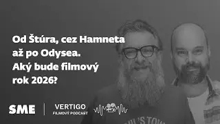 Od &Scaron;t&uacute;ra, cez Hamneta až po Odysea. Ak&yacute; bude filmov&yacute; rok 2026?