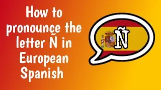 How to pronounce the letter &Ntilde; in European Spanish? (With IPA and examples)