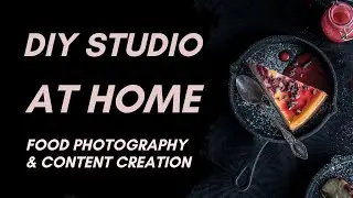 Building a DIY Food Photography Studio with Limited Resources as a Content Creator (2015-2024)