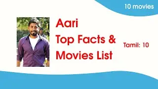 Actor Aari Arjuna Movies List & Top Facts