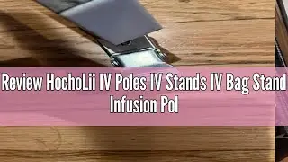 Review HochoLii IV Poles IV Stands IV Bag Stand Infusion Pole IV Bag Holder IV Fluid Pole IV Pole Ho