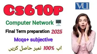 CS610P Final Term Paper 2025 |Cs610p Current Paper 2025 #cs610 #2025