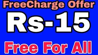 FreeCharge New Promocode 2018 | Rs-15 for All | RoseTek