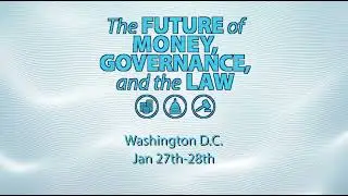 the Future of Money, Governance, and the Law 2022