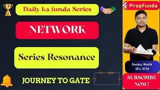 🎯Daily ka Funda: Network - Series Resonance🚀