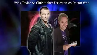 Wink Taylor As Christopher Eccleston As Doctor Who