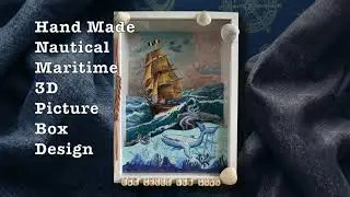 Hand made Nautical Maritime 3D Picture Box Water Colour Picture   HD 1080p