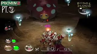 DOWN WITH THE EMPRESS BULBLAX!! | Pikmin 2 part 2