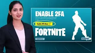 How to Enable 2FA on Fortnite | Turn On Two-Factor Authentication on Fortnite