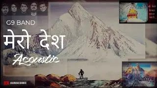 Mero Desh | G9 band | Acoustic version