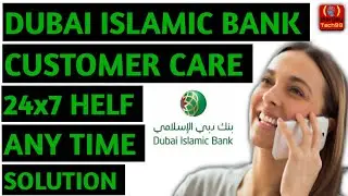 Dubai Islamic Bank Customer Care 24x7 Number | Dubai Islamic Bank Helpline Number 🏦