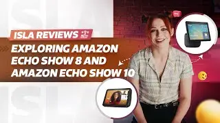 What You Need to Know About the Amazon Echo Show Series