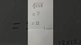#shorts #maths #cube root 1728 = ?