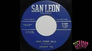 Johnny Till - Ding Dong Bells (HQ 2023 Remastered)