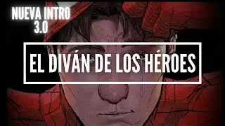 Nueva Intro El Div&aacute;n de los H&eacute;roes 3.0