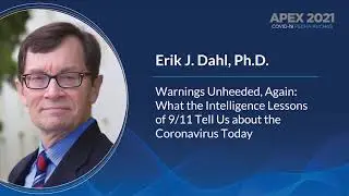 Warnings Unheeded, Again: What the Intelligence Lessons of 9/11 Tell Us about the Coronavirus Today