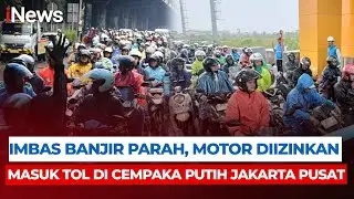 Cempaka Putih Terendam Banjir, Pengendara Motor Diberi Akses Masuk Tol | Breaking News (18/1)