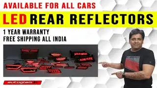 BEST LED REFLECTORS | REAR REFLECTORS FOR ALL CARS | 1 YR WARRANTY | CALL NOW - 9953583123