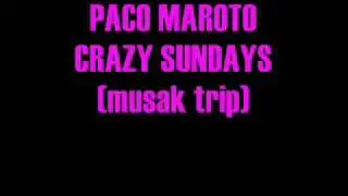 Paco Maroto - Crazy Sundays