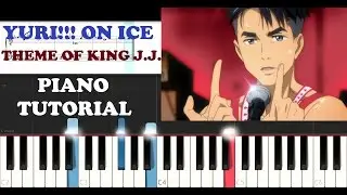 YURI!!! on Ice - Theme of King J.J. (EASY Piano Tutorial )