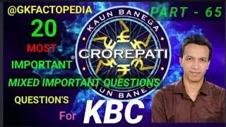 KBC practice video part 63, part 64, part 65 by UMESH sahu kbc winner GKFACTOPEDIA. #kbc2025 