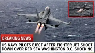 US Navy Fighter Jet Shot Down Over Red Sea: Pilots Eject, Investigation Underway lus navy news today