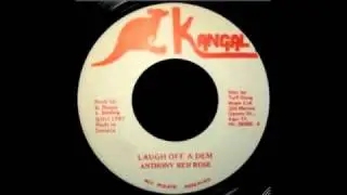 Laugh Off A Dem - Anthony Red Rose