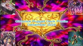 Gimmick Puppet Deck Profile December 2025