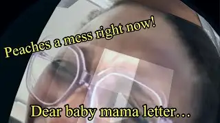 Writing I Remember Letters | Going Silent |Does Peaches McIntyre Husband Woods Really Appreciate Her
