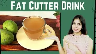 Fat Cutter Drink | Amazing Raw Mango Peel Tea Recipe | For Weight Loss | Boost Metabolism & Detox