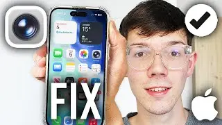 How To Fix iPhone Camera Not Working - Step By Step