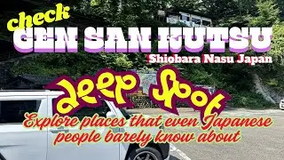 Japan Deep Spot「GEN SAN KUTSU」SAMURAI history ＆ limestone cave Expedition