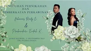 Peneguhan Pernikahan & Pemberkatan Perkawinan Prabandari Endah K. & Johannes Rendy C.