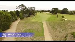 2025 Ballarat Golf Club - Hole 16 Tour