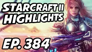 StarCraft II Daily Highlights | Ep. 384 | Colminigun, Beastyqt, Daw226, Avilo, ViBElol, x5_PiG